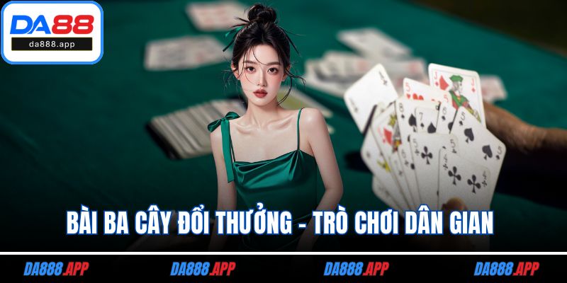 Bài ba cây đổi thưởng